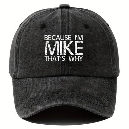 Baseball Caps - Cap Men Vintage Washed "Because I'm Mike That's Why" Snapback Hat - main product view