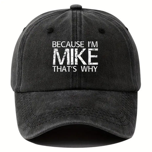 Baseball Caps - Cap Men Vintage Washed "Because I'm Mike That's Why" Snapback Hat - main product view